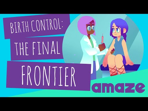 Birth Control: The Final Frontier Birth Control: The Final Frontier
