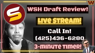 🏈WSH 2024 NFL Draft REVIEW Live Stream! CALL IN! ⏱ 3 Minute-Timer! 🏈 Analyzing EVERY PICK! LET'S GO!