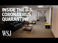 Inside the U.S. Coronavirus Quarantine | WSJ