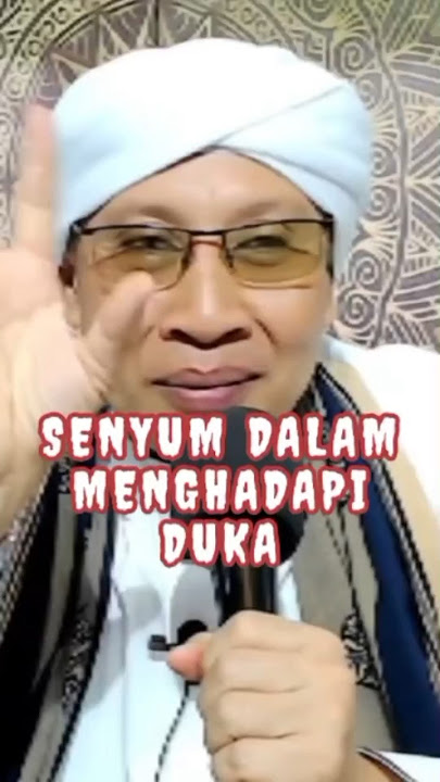 Senyum Dalam Menghadapi Duka | Buya Yahya #sabar