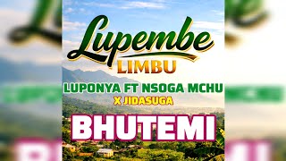 LUPONYA MAYIKU FT NSOGA MCHU X JIDASUGA - BHUTEMI AUDIO 2026