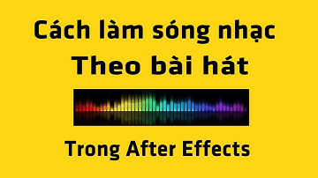 Cách làm sóng nhạc trong After Effects | NT Software