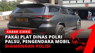 Pakai Plat Dinas Polri Palsu, Pengendara Fortuner Diamankan Polisi | Kabar Siang tvOne