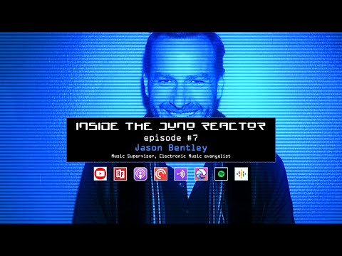 Jason Bentley: Music Supervisor of the Matrix | Inside The Juno Reactor