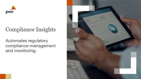 Compliance Insights - Regulatory Compliance | A PwC Product
