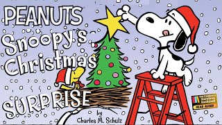 Kids Book Read Aloud: PEANUTS~Snoopy's Christmas Surprise | Christmas books for children ￼🎄🎄🎄🎄🎄