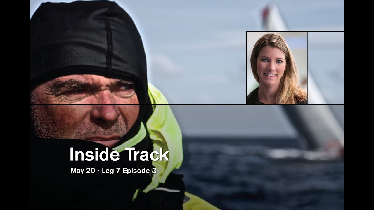 Inside Track: Leg 7 # 3 | Volvo Ocean Race 2014-15