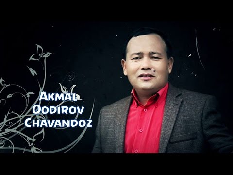 Akmal Qodirov - Chavandoz | Акмал Кодиров - Чавандоз