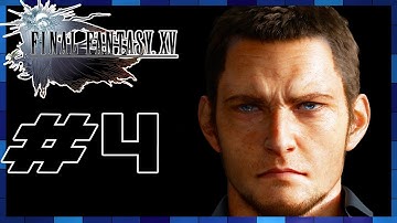 Final Fantasy XV - Walkthrough Part 4 Chapter 2 The Power Of Kings