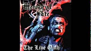 2. Mercyful Fate - Nightmare Be Thy Name (The Live Oath)
