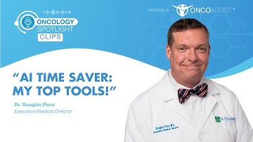 How Dr. Flora Uses AI to Save Time in Oncology | Oncology Spotlight Clips