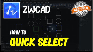 ZWCAD How To Quick Select