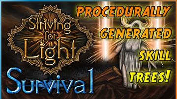 Procedurally Generated Skill Trees! - Striving for Light: Survival