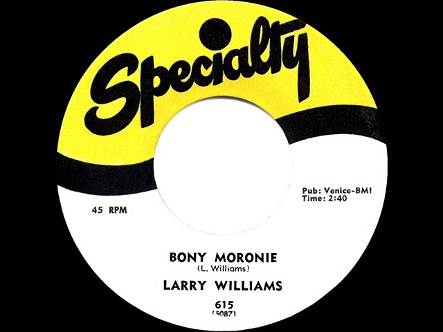 larry williams - bony moronie-'57