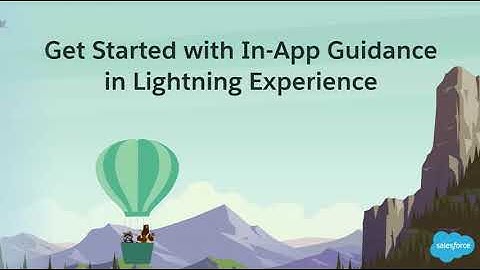 In-App Guidance | Salesforce