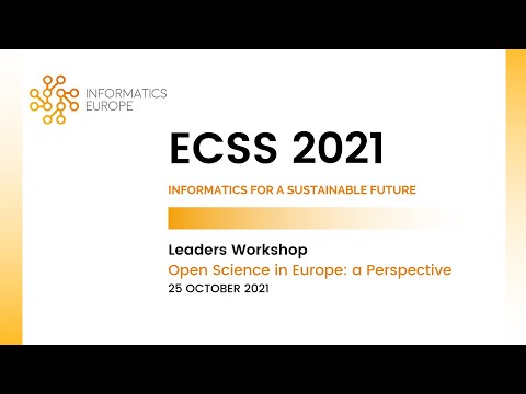 ECSS 2021. Leaders workshop. Open Science in Europe: a Perspective