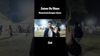 Zubeen Da Dham EP-End ,Kamarkuchi, Sonapur #sonapur #guwahati #assam #assamtourism #zubeengarg