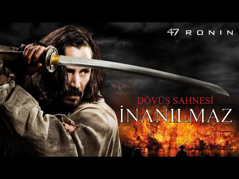 İNANILMAZ DÖVÜŞ SAHNESİ - 47 RONIN