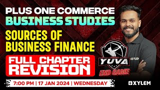 Plus One Business Studies - Sources Of Business Finance | Xylem Plus One Commerce