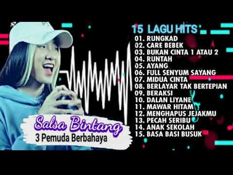MUSIC HITS | RUNGKAD HAPPY ASMARA SALSA BINTAN FT 3 PEMUDA BERBAHAYA | FULL ALBUM TERBAIK
