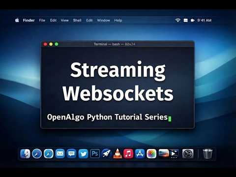 OpenAlgo - Python Tutorial Series - Part 4 - Streaming Websockets