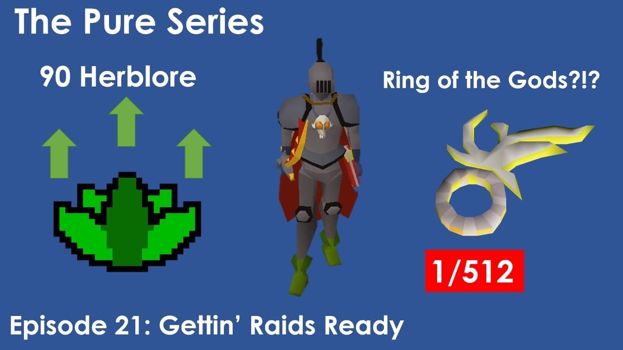 OSRS Pure Series Episode 21 Gettin' Raids Ready (RING OF THE GODS
