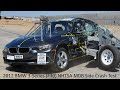 2012-2019 BMW 3-Series Sedan / Wagon / Gran Turismo (F30) NHTSA MDB Side Crash Test