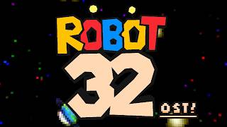 Robot 32 OST - Spice Explosion