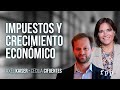 Axel Kaiser | Impuestos y crecimiento económico - Entrevista a Cecilia Cifuentes