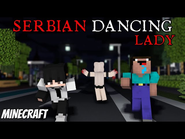 MINECRAFT SERBIAN DANCING LADY Scary Story in Hindi class=