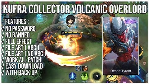[FILE ABC+NO ABC]SCRIPT SKIN KUFRA COLLECTOR VOLCANIC OVERLORD NO PASSWORD UPDATE PAQUITO PATCH
