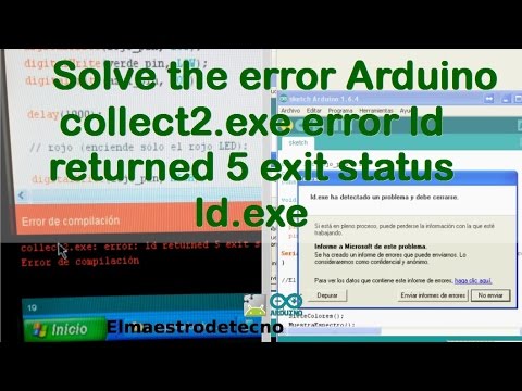 Solve the error Arduino collect2.exe error ld returned 5 exit status ld.exe- English Version - YouTube Solve The Error Arduino Collect2.Exe Error Ld Returned 5 Exit Status Ld.Exe- English Version - Youtube