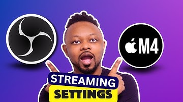 Best OBS Streaming Settings for Mac M4 | 2025 Guide & Tutorial