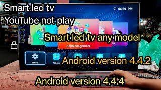 Smart led tv android version 4.4.4 YouTube not play. screenshot 5