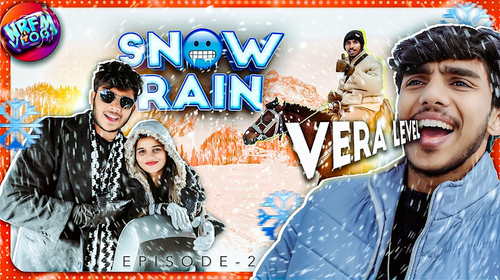 SNOW va பாத்தாச்சு jolly tha ⛄#nrfm #kashmir #vlog