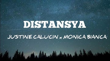 DISTANSYA - JUSTINE CALUCIN x MONICA BIANCA