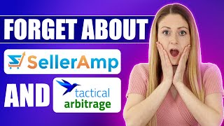 Get RID of SellerAmp SAS and Tactical Arbitrage! | Amazon FBA