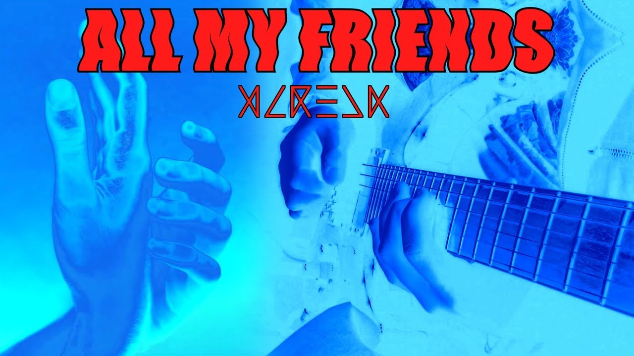 All My Friends (Madeon) Funk Rock Cover | Dylan Leggett