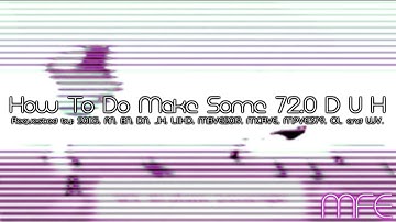{REQUESTED} How To Do Make Some 72.0 ＤＵＨ