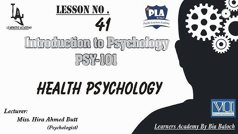 Introduction to Psychology –PSY101 VU Urdu/Hindi | Lecture No.41 | PLA By Bia Baloch