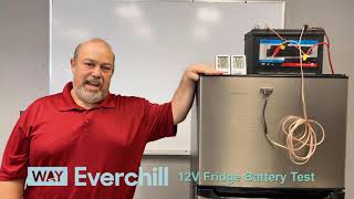 Everchill 12V Fridge Timelapse Battery Test