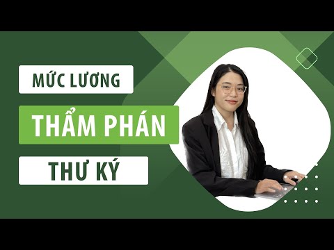 Video: Mức lương thư ký