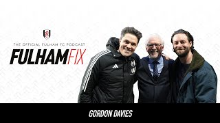 Fulham Fix Podcast Episode 21 | Gordon Davies