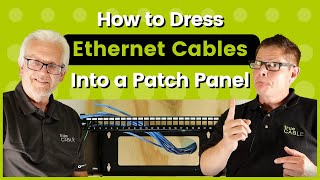 How To: Dressing Ethernet Cables Into a Patch Panel