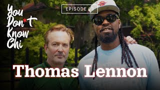 You Don't Know Chi | Ep 03 | Oak Park with Thomas Lennon