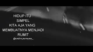 Story wa Hidup itu simpel
