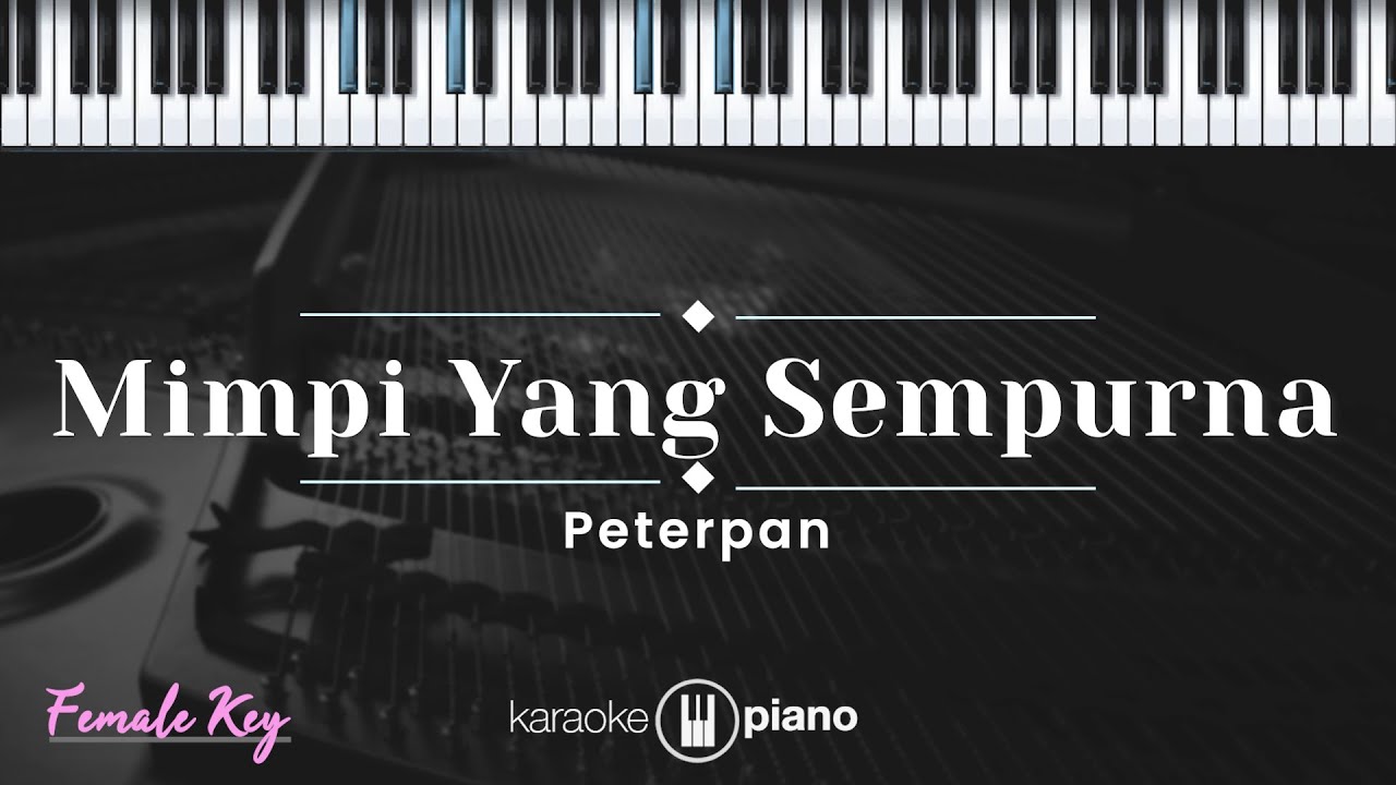Mimpi Yang Sempurna Peterpan Chords Chordify