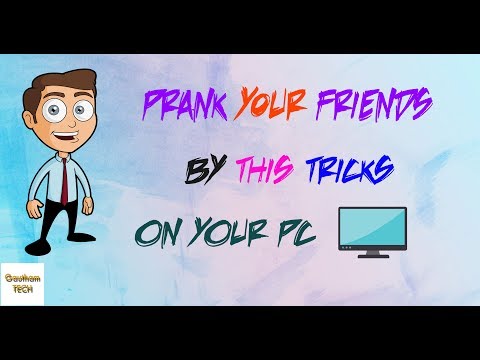prank-your-friends-by-this-tricks-on-your-pc-|-gautham-tech
