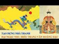 Hiếu Trang Hoàng Hậu | Đại Ngọc Nhi | Tóm tắt Đại Thanh đế quốc #1 | Nuôi dậy Thuận Trị Khang Hy đế