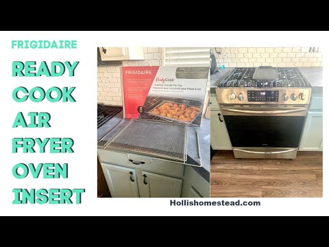 Frigidaire ReadyCook Air Fry Tray Review - Hollis Homestead